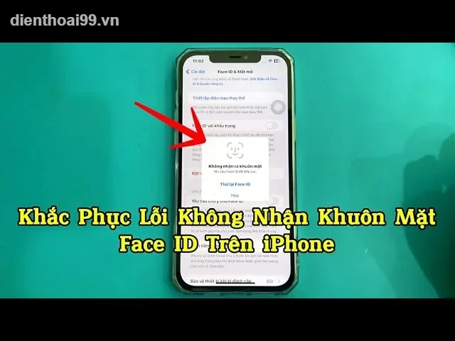 Khắc phục lỗi Face ID iPhone tại Điện Thoại 99 Đà Nẵng