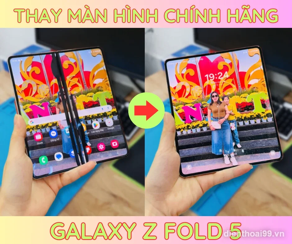 Thay màn hình Samsung Galaxy Z Fold 5 chính hãng, uy tín tại Điện Thoại 99 Đà Nẵng
