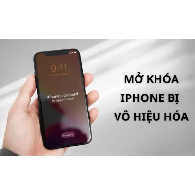 iPhone Bị Vô Hiệu Hóa – Cách Mở Khóa Nhanh Không Mất Dữ Liệu
