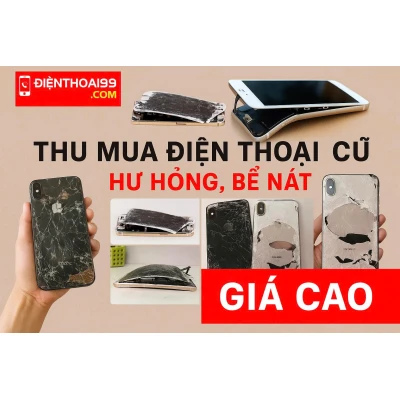 Thu mua điện thoại cũ đà nẵng giá cao - định giá nhanh tại điện thoại 99